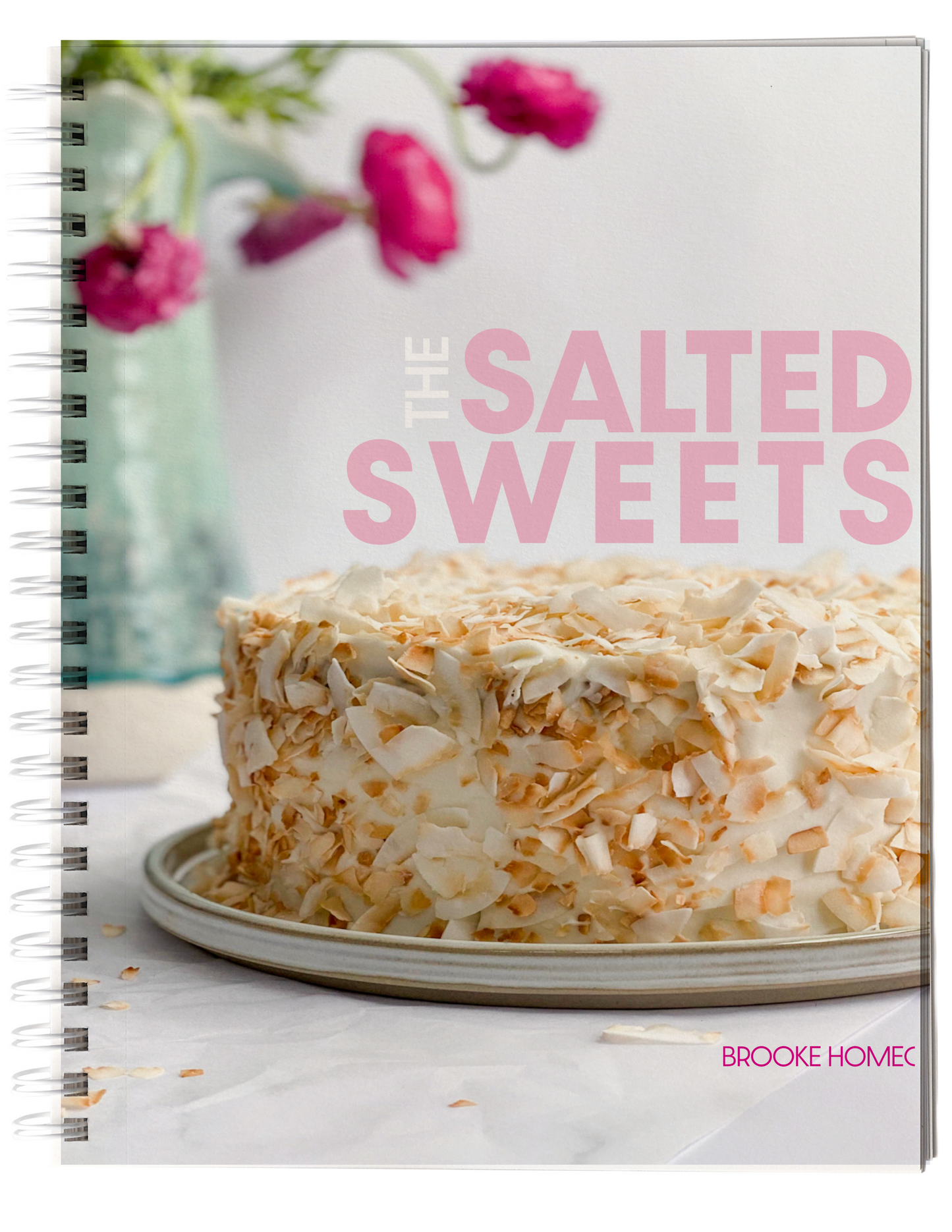 The Salted Sweets Cookbook HARDCOPY